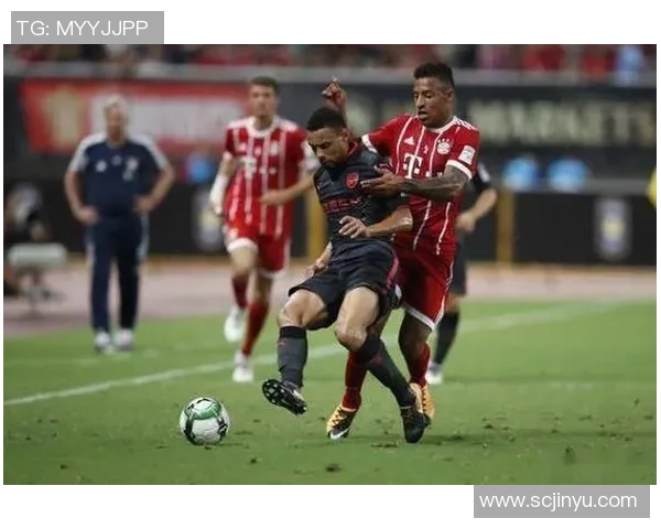 友谊赛激战：拜仁与阿森纳1比1平局精彩瞬间引发全场热烈反响